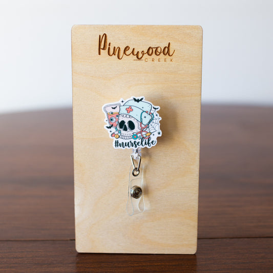 Skeleton #Nurselife Badge Reel