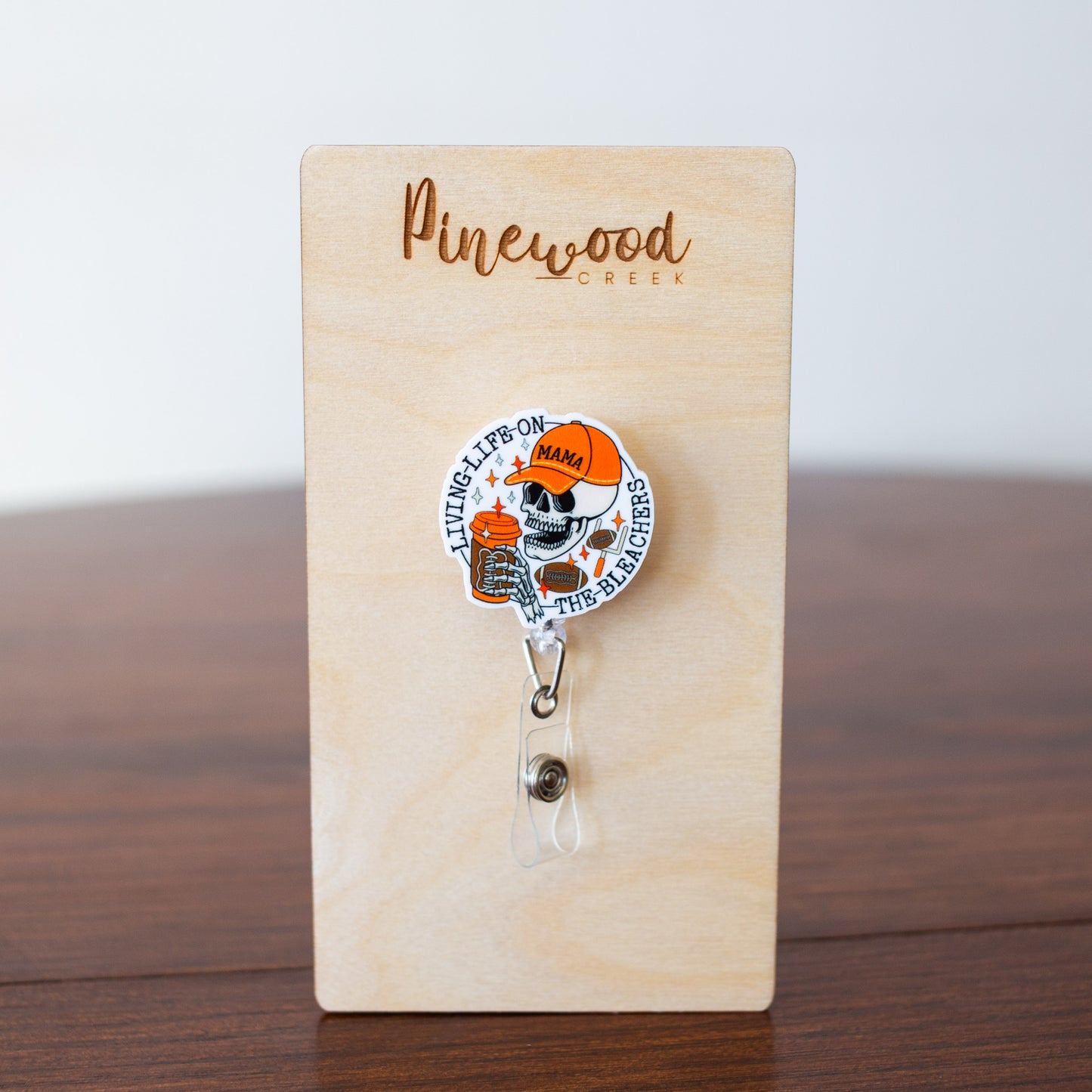 Living Life On The Bleachers Mama Football Skeleton Badge Reel