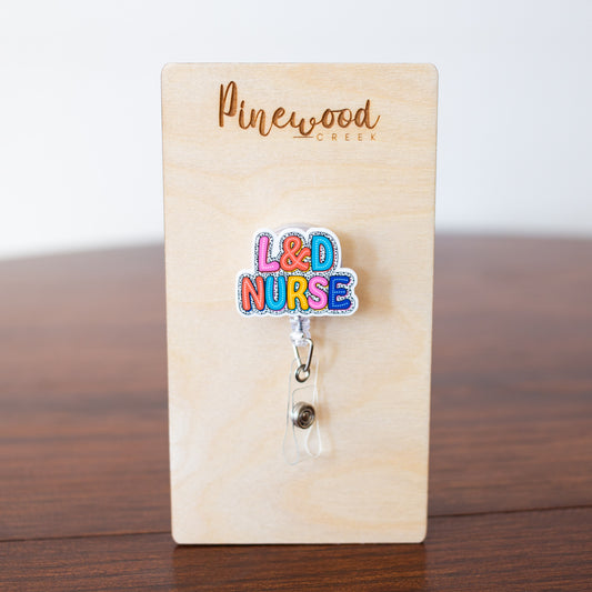 L&D Nurse Badge Reel