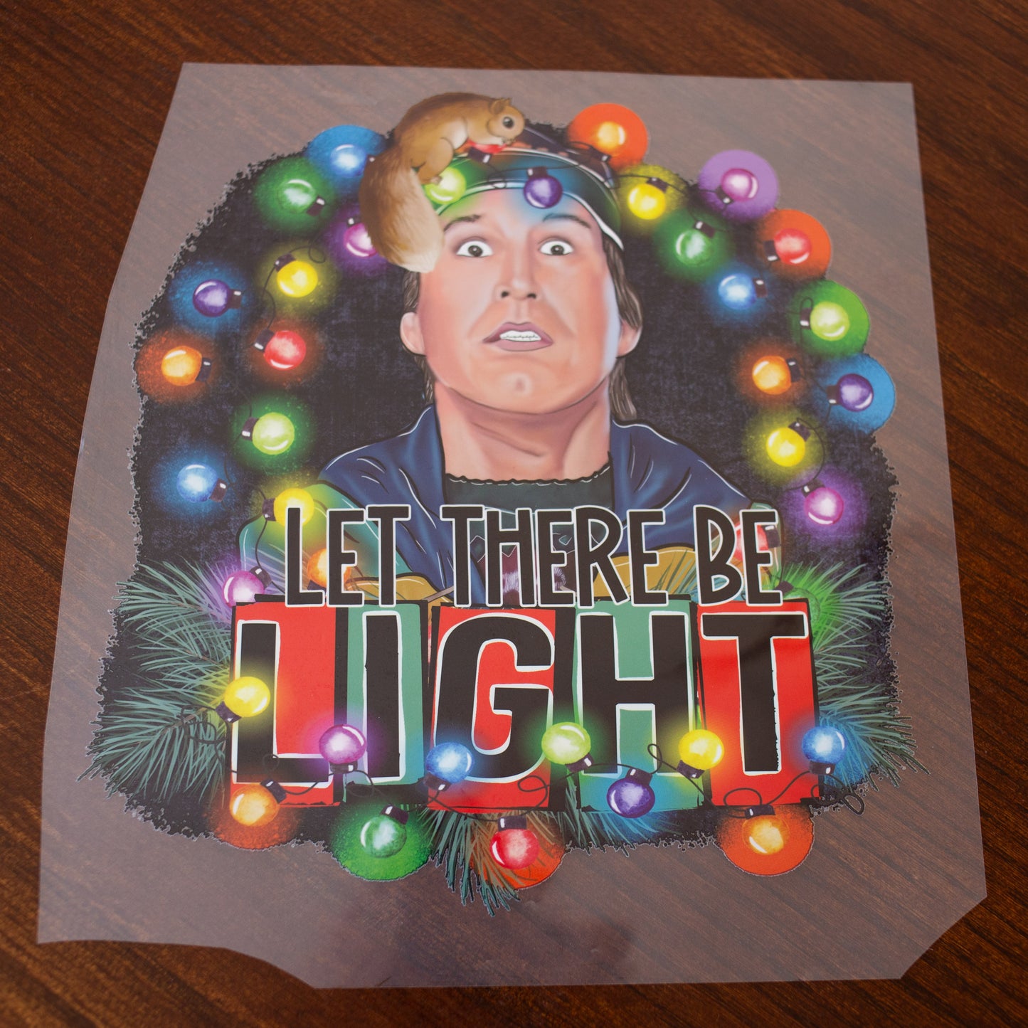 Clark Griswold Let There Be Light Christmas T-Shirt Transfer