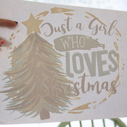 Just a Girl Who Loves Christmas T-Shirt Transfer