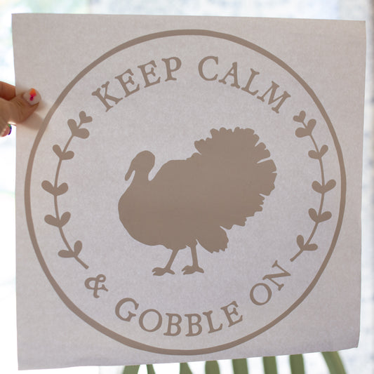 Keep Calm & Gobble On T-Shirt Transfer