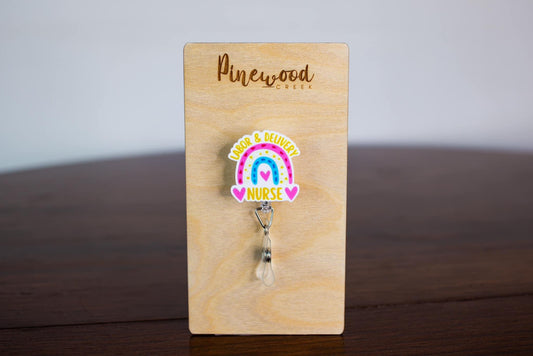 Labor & Delivery Nurse Rainbow Badge Reel