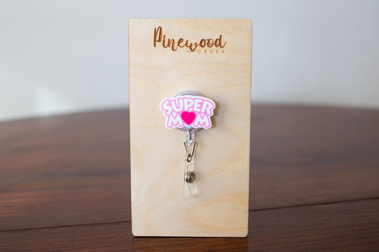 Super Mom Pink Heart Badge Reel