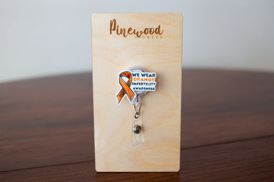 We Wear Orange Infertility Awareness Ribbon Badge Reel