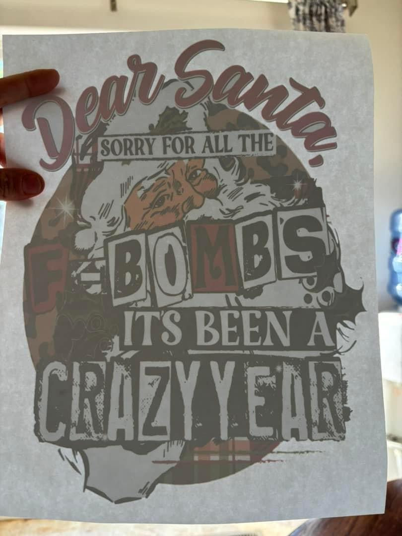 Dear Santa Sorry for the F-Bombs T-Shirt Transfer